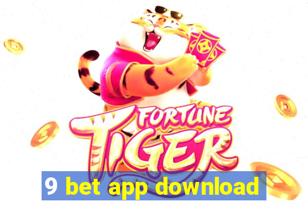 9 bet app download